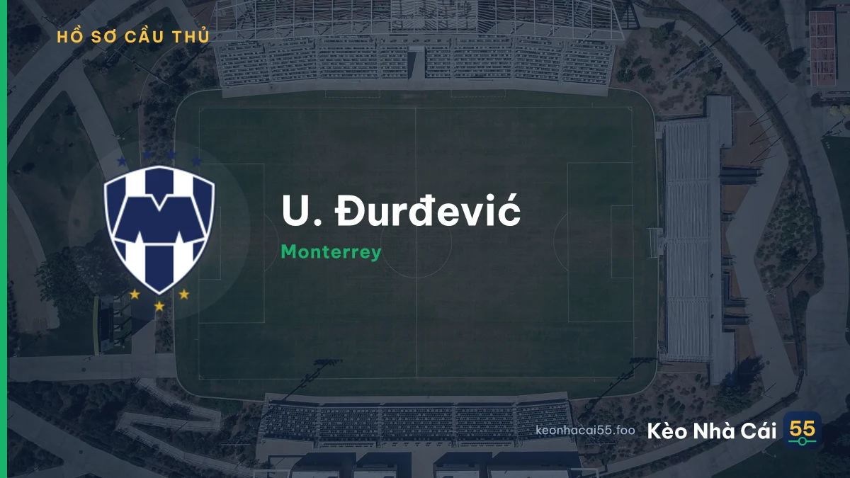 U. Đurđević — Monterrey
