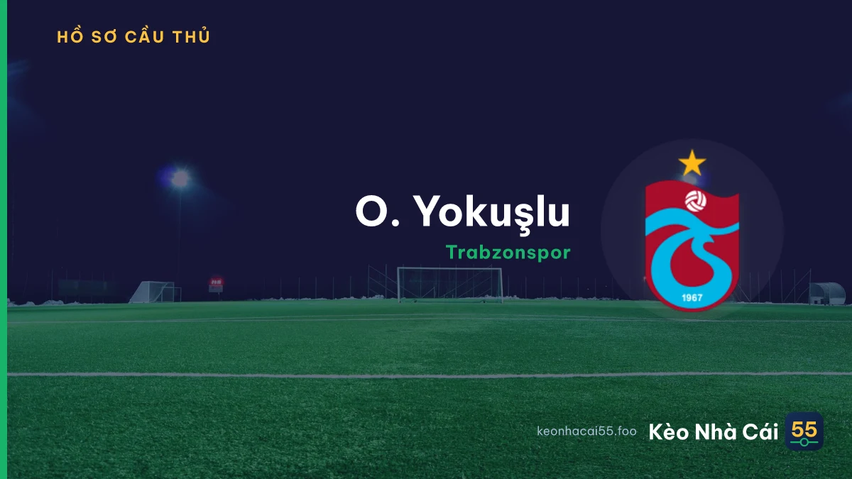 O. Yokuşlu — Trabzonspor