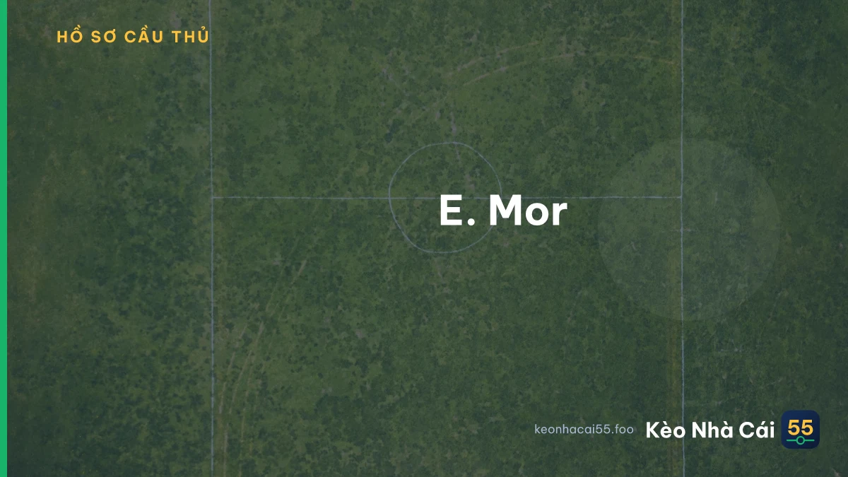 E. Mor