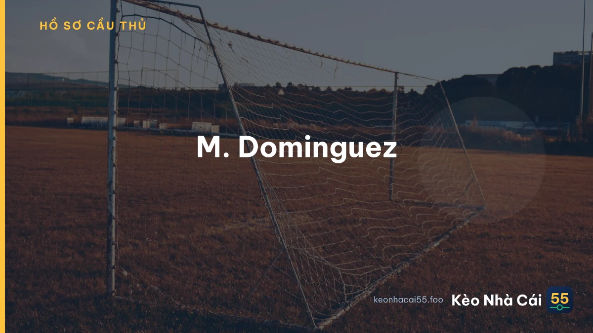 M. Dominguez