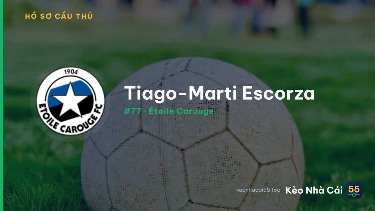 Tiago-Marti Escorza — Étoile Carouge
