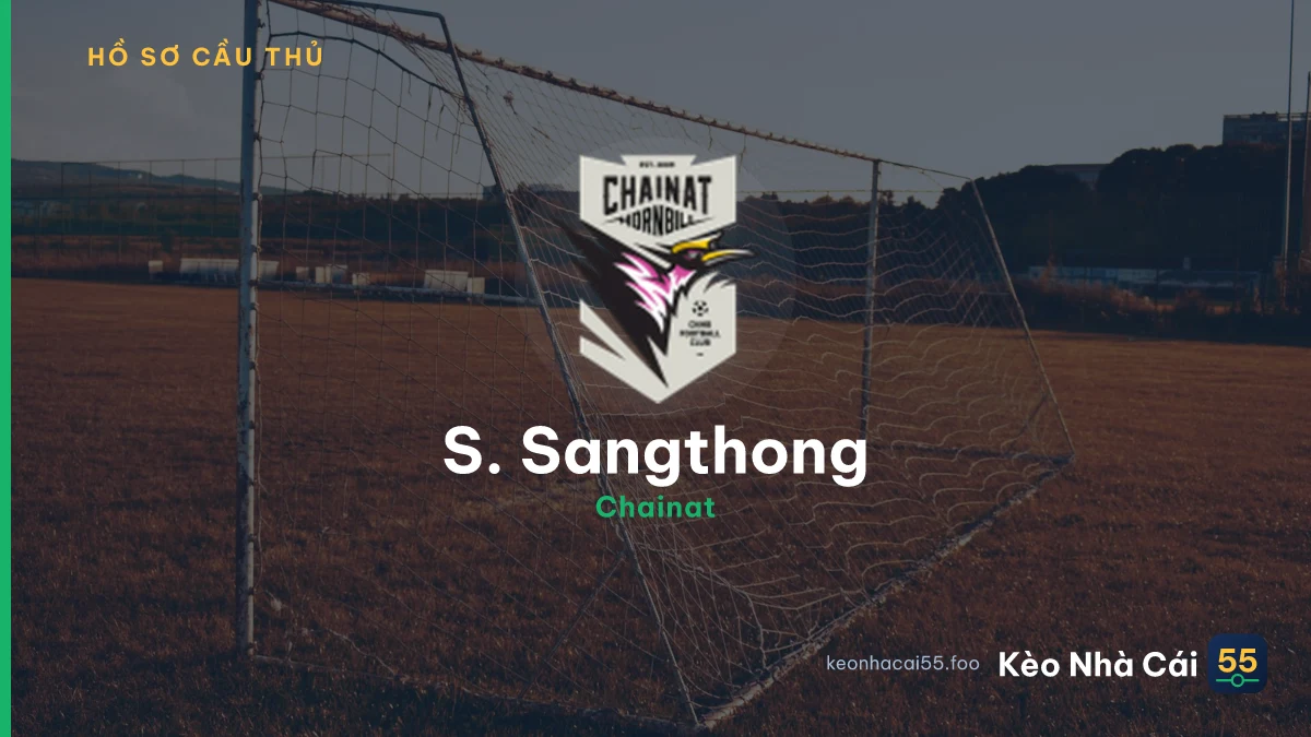 S. Sangthong — Chainat