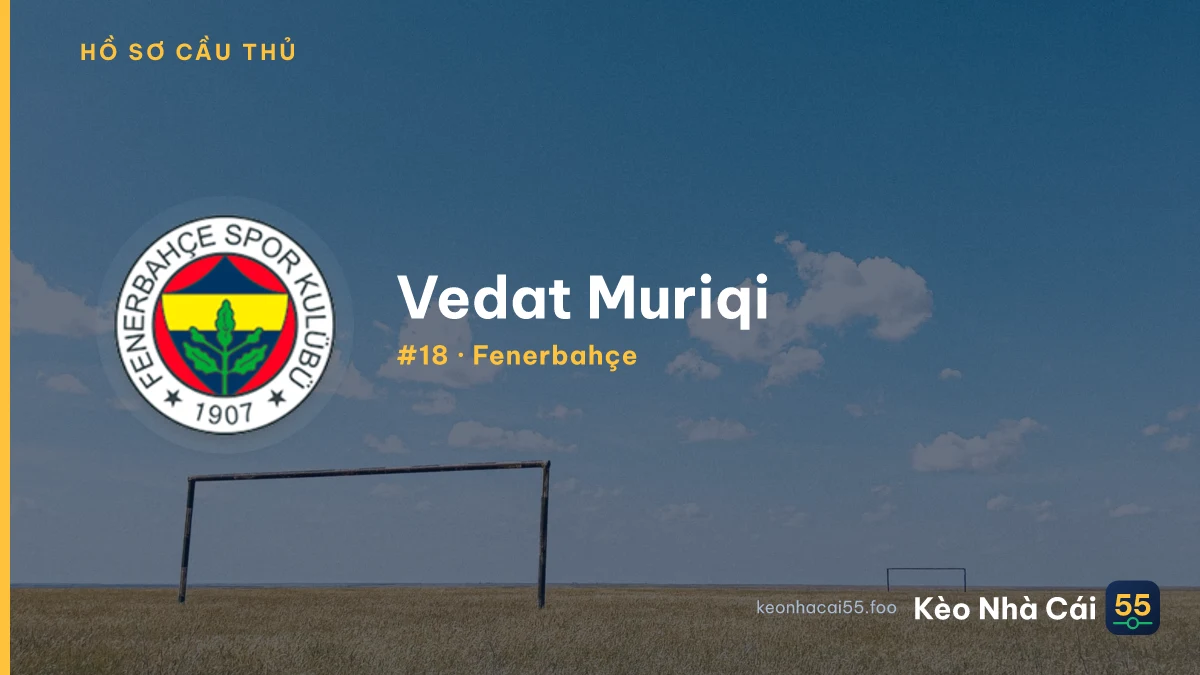V. Muriqi — Fenerbahçe