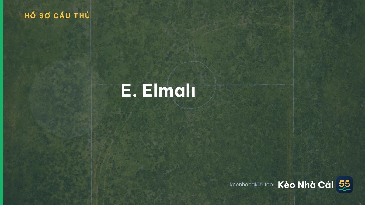 E. Elmalı