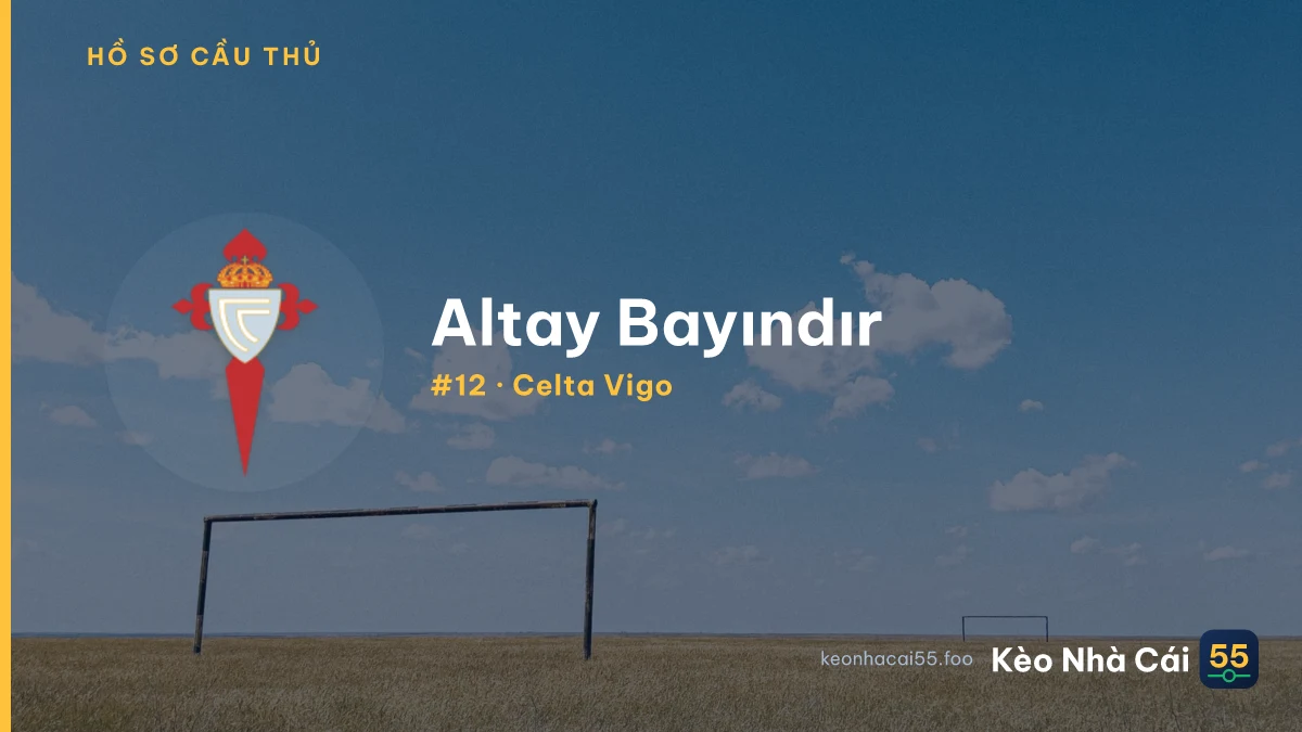 A. Bayındır — Celta Vigo