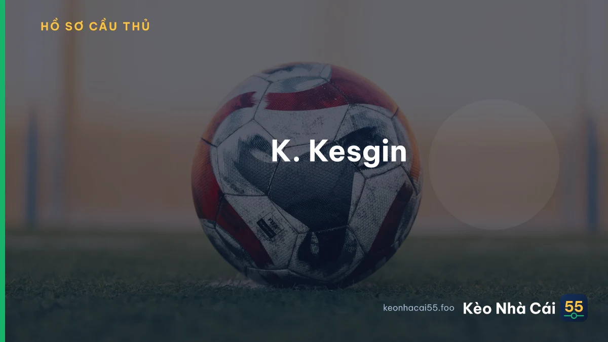 K. Kesgin