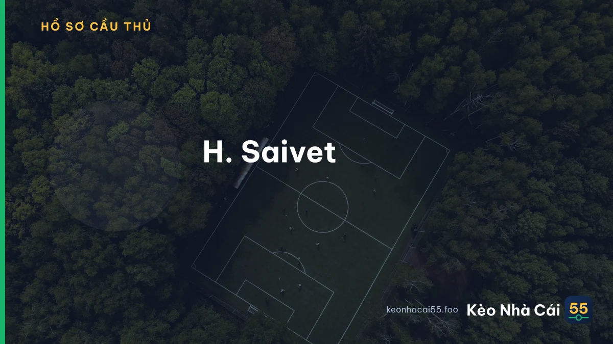 H. Saivet