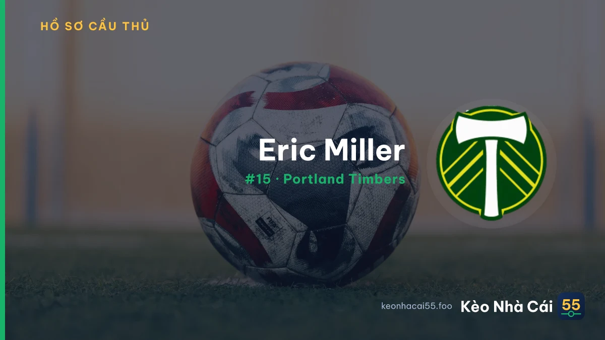 Eric Miller — Portland Timbers