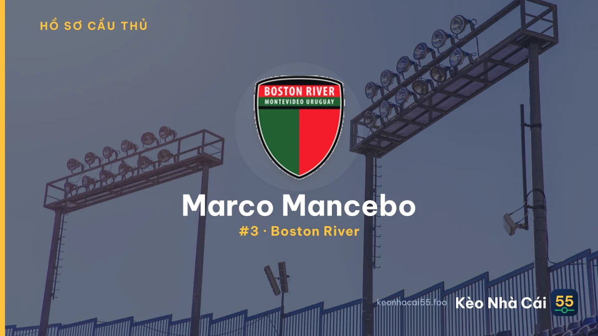 Marco Mancebo — Boston River