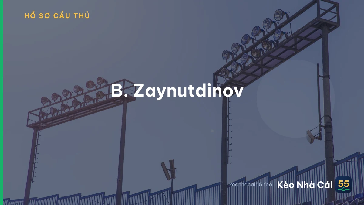 B. Zaynutdinov