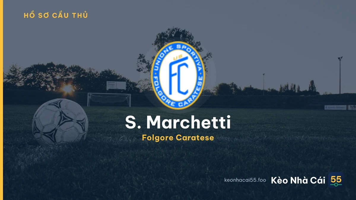 S. Marchetti