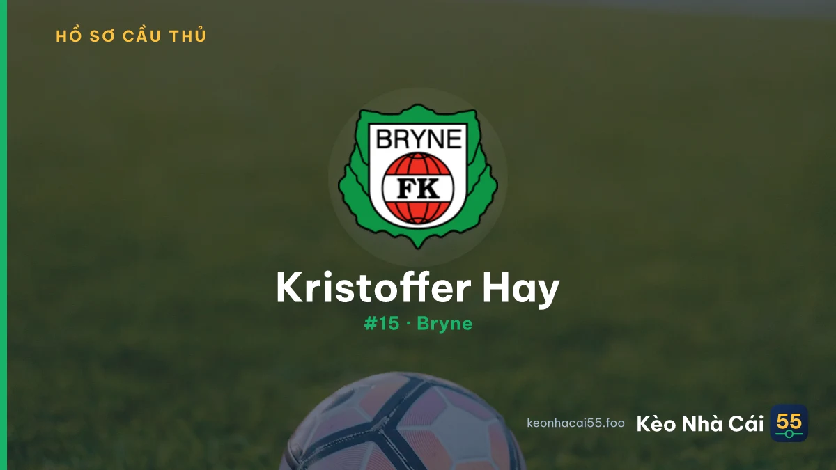 K. Hay — Bryne