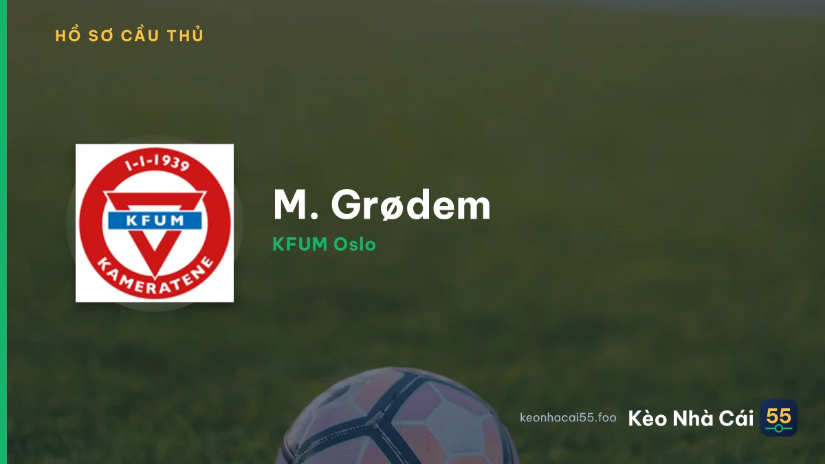 M. Grødem — KFUM Oslo