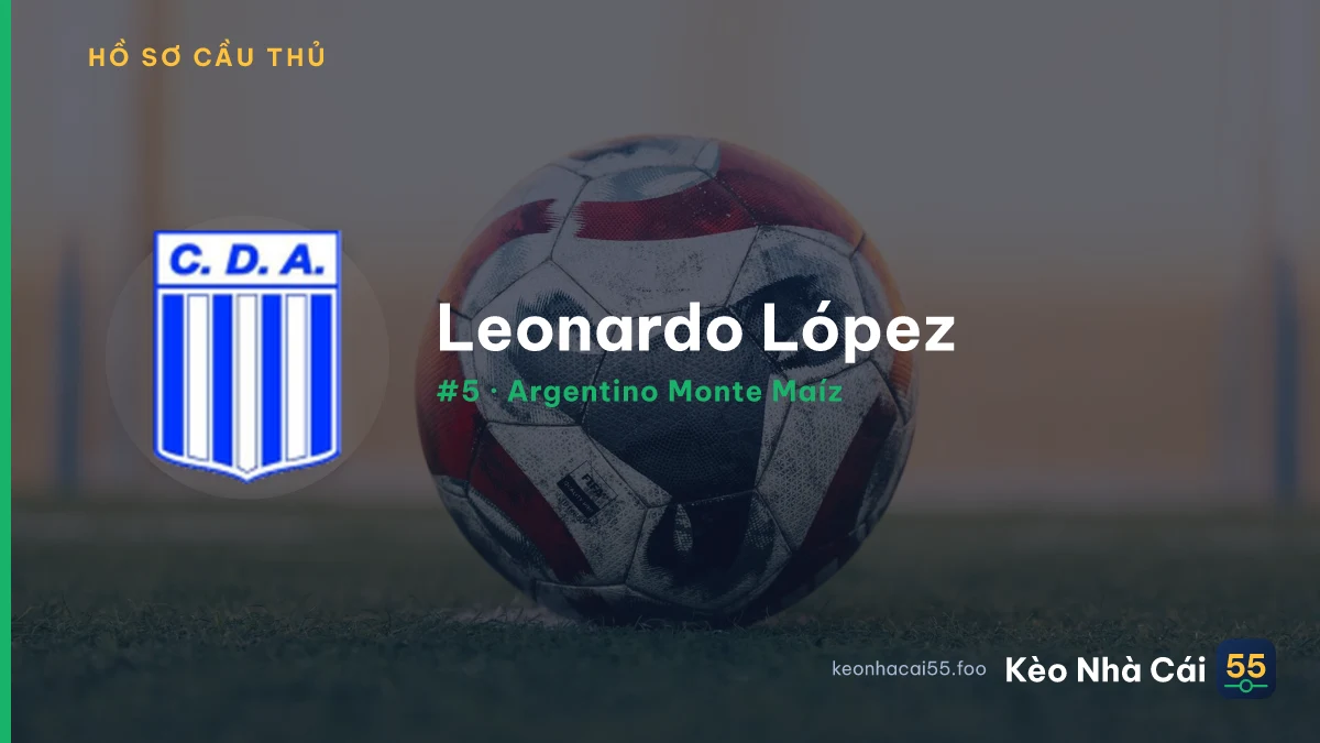 L. López — Argentino Monte Maíz