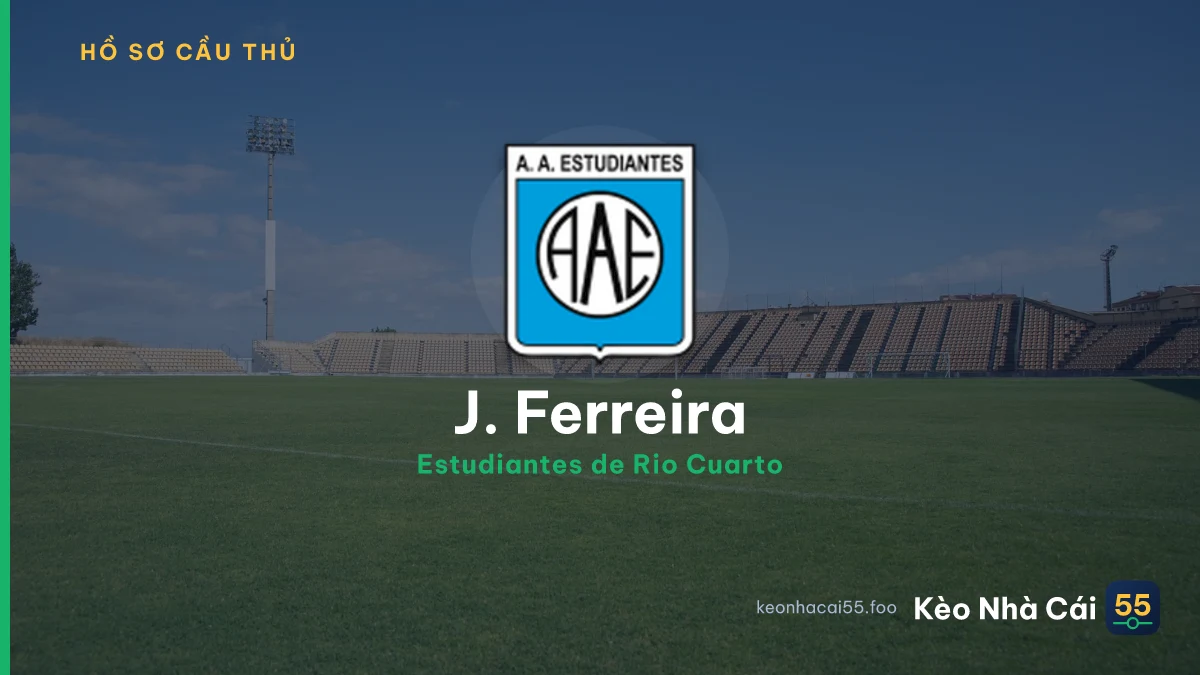 J. Ferreira — Estudiantes de Rio Cuarto