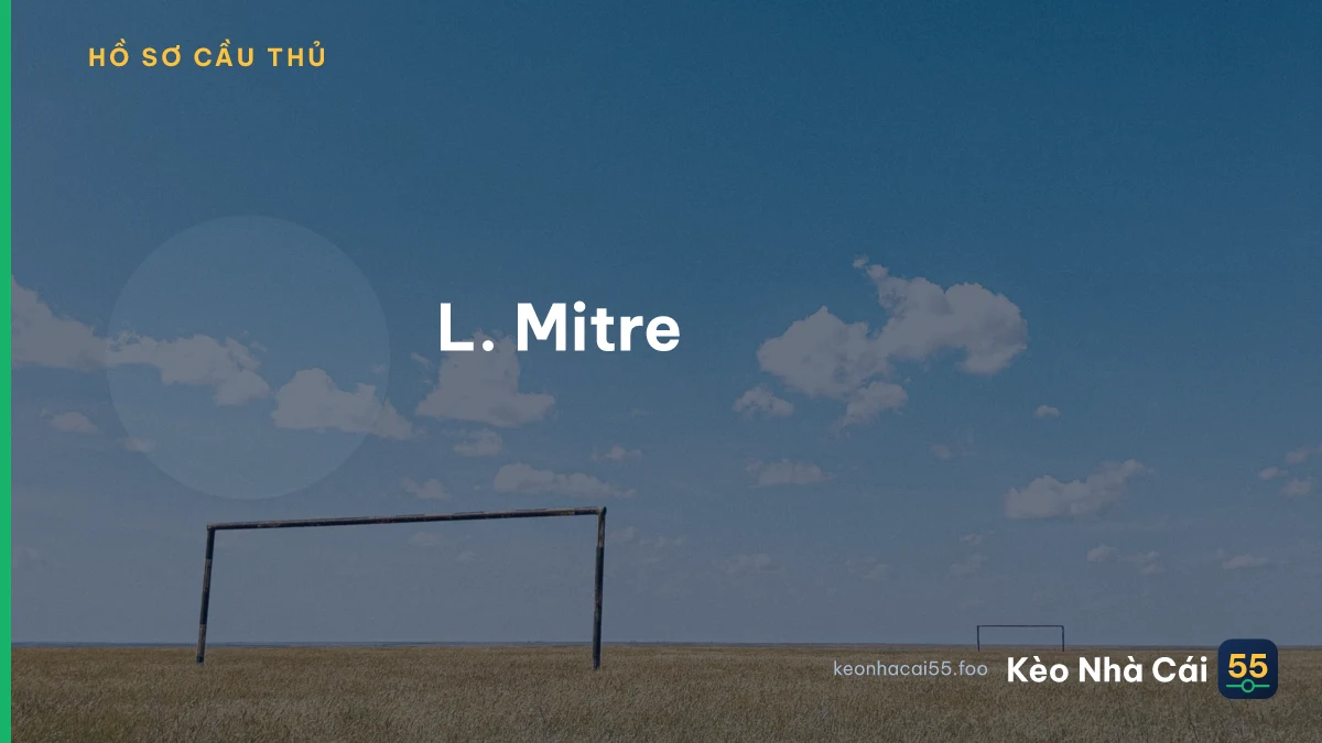 L. Mitre