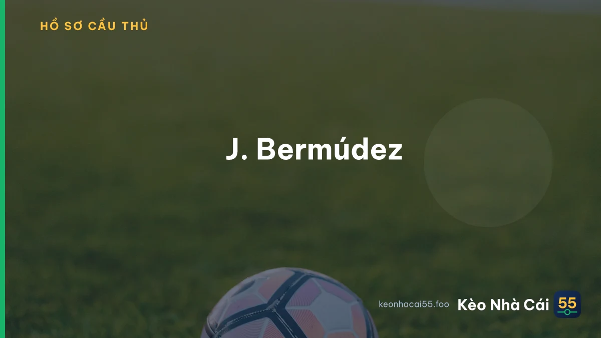 J. Bermúdez