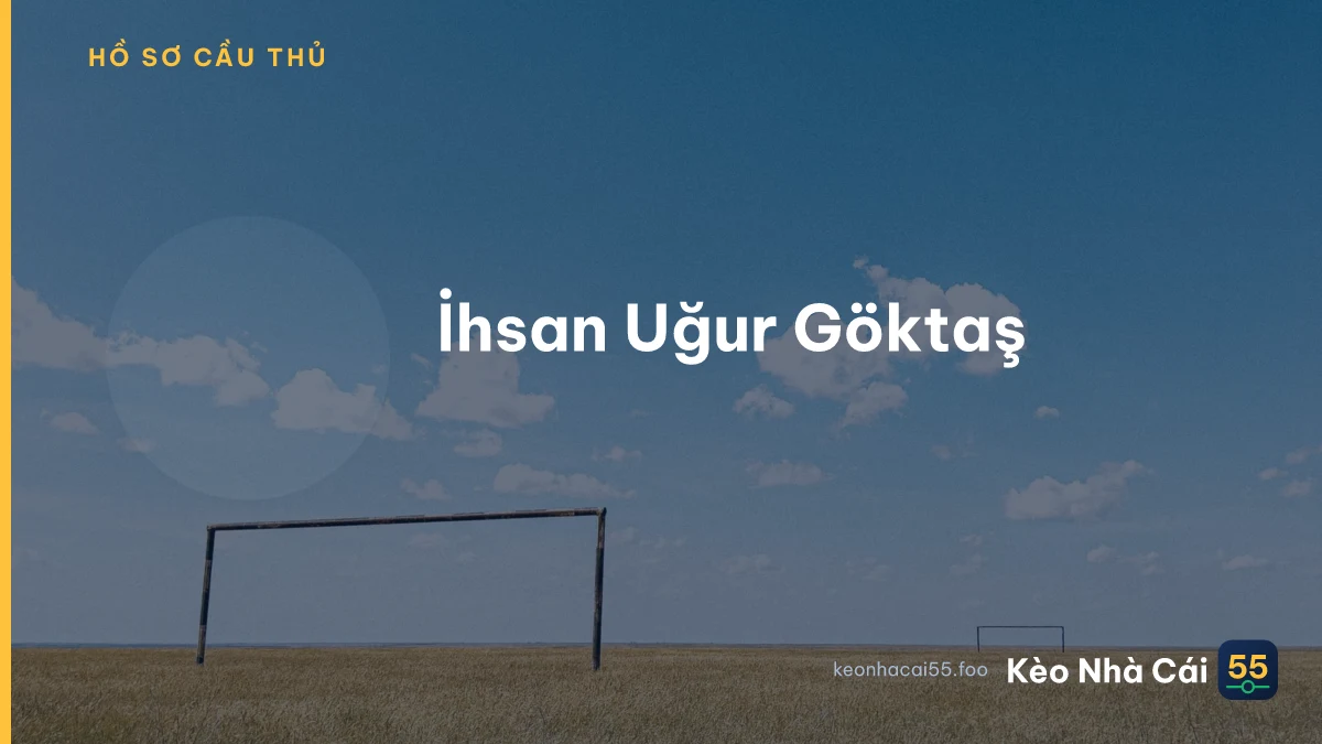 İhsan Uğur Göktaş