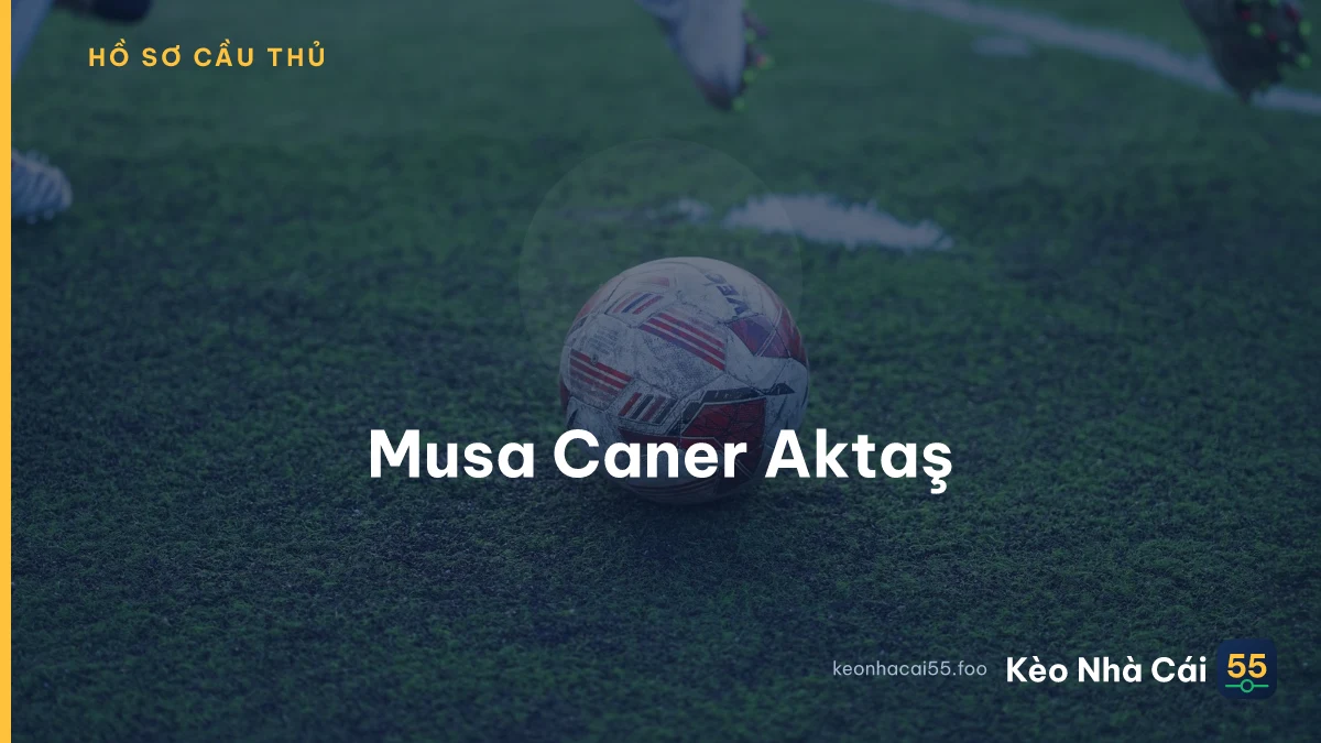 Musa Caner Aktaş