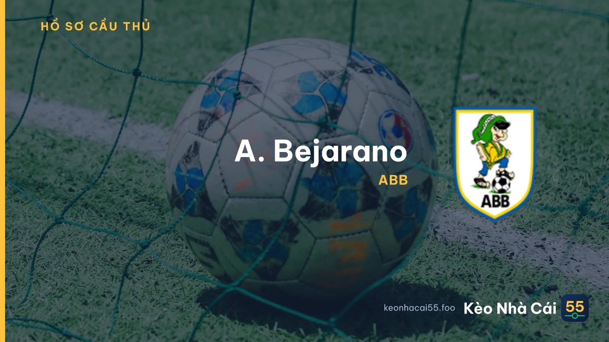 A. Bejarano