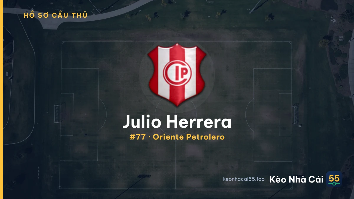 Julio Herrera — Oriente Petrolero