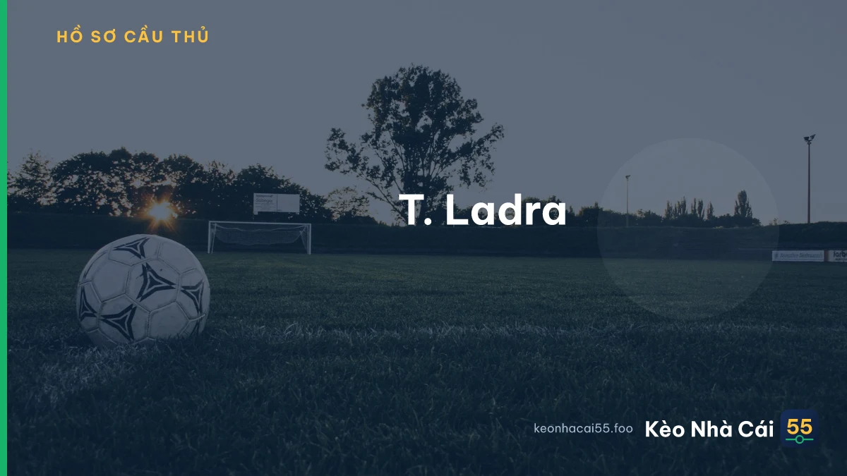 T. Ladra