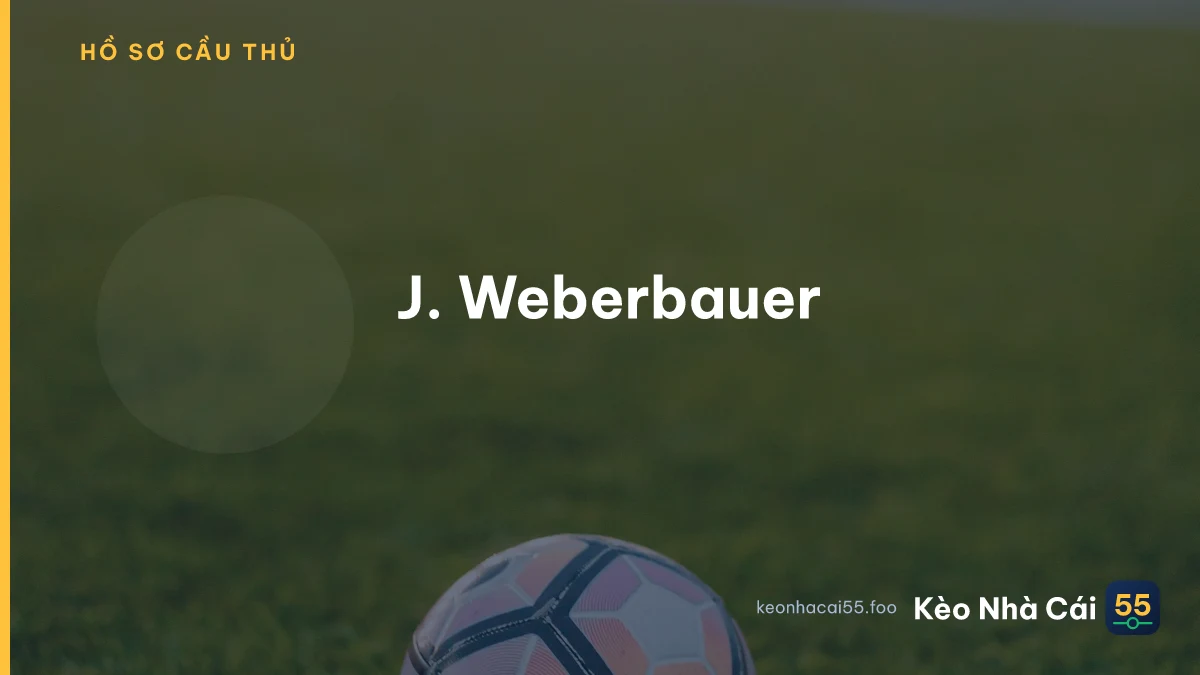 J. Weberbauer