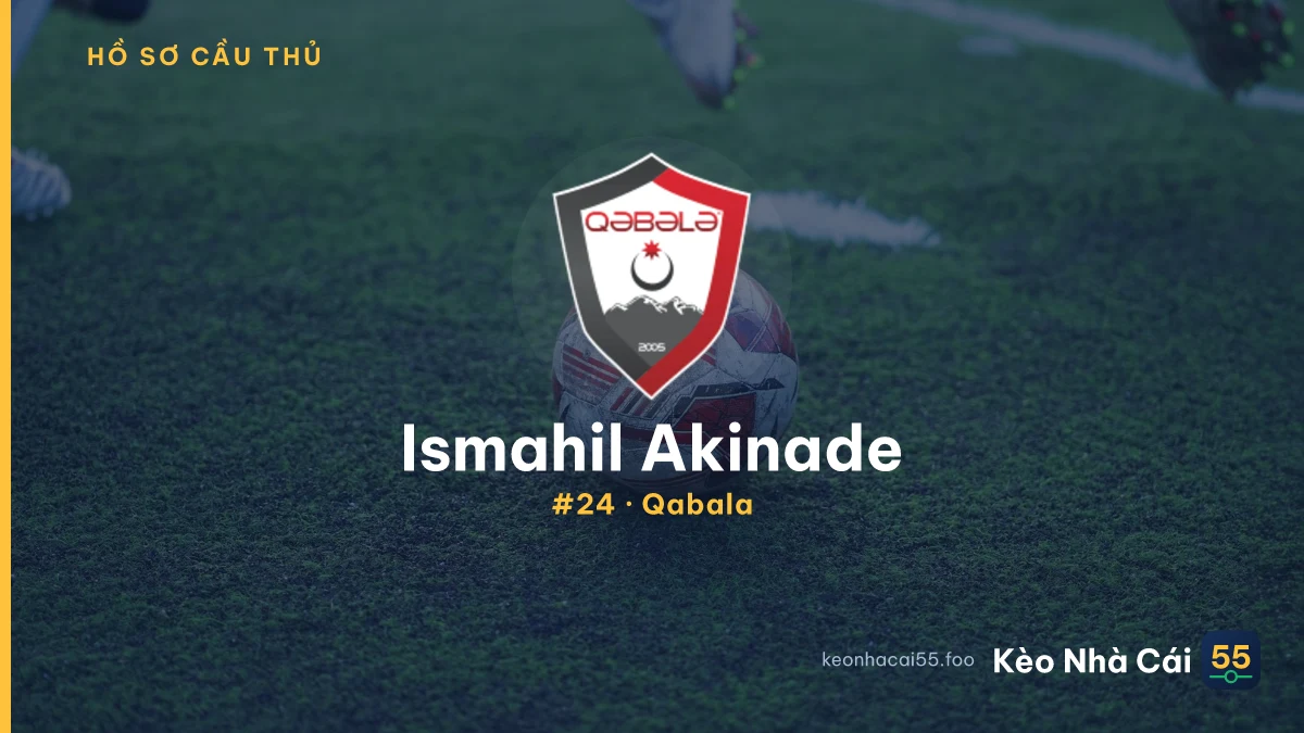 Ismahil Akinade — Qabala
