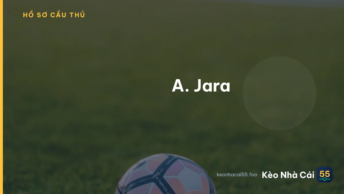 A. Jara