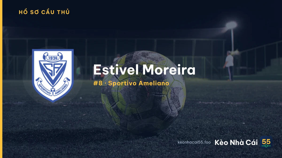 Estivel Moreira — Sportivo Ameliano