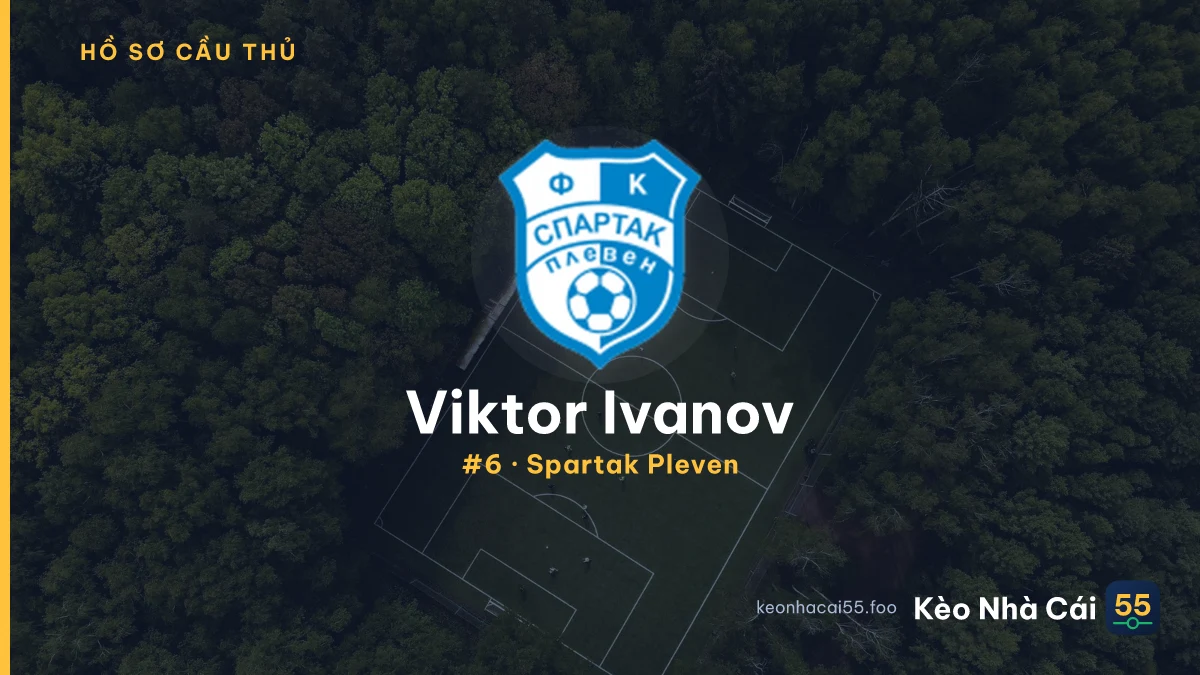 Viktor Ivanov — Spartak Pleven