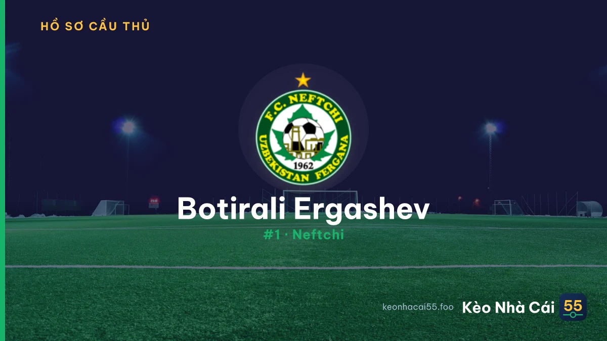 Botirali Ergashev — Neftchi
