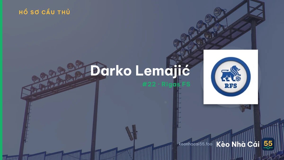 D. Lemajić — Rīgas FS