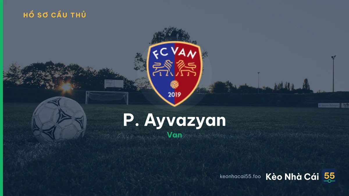 P. Ayvazyan — Van