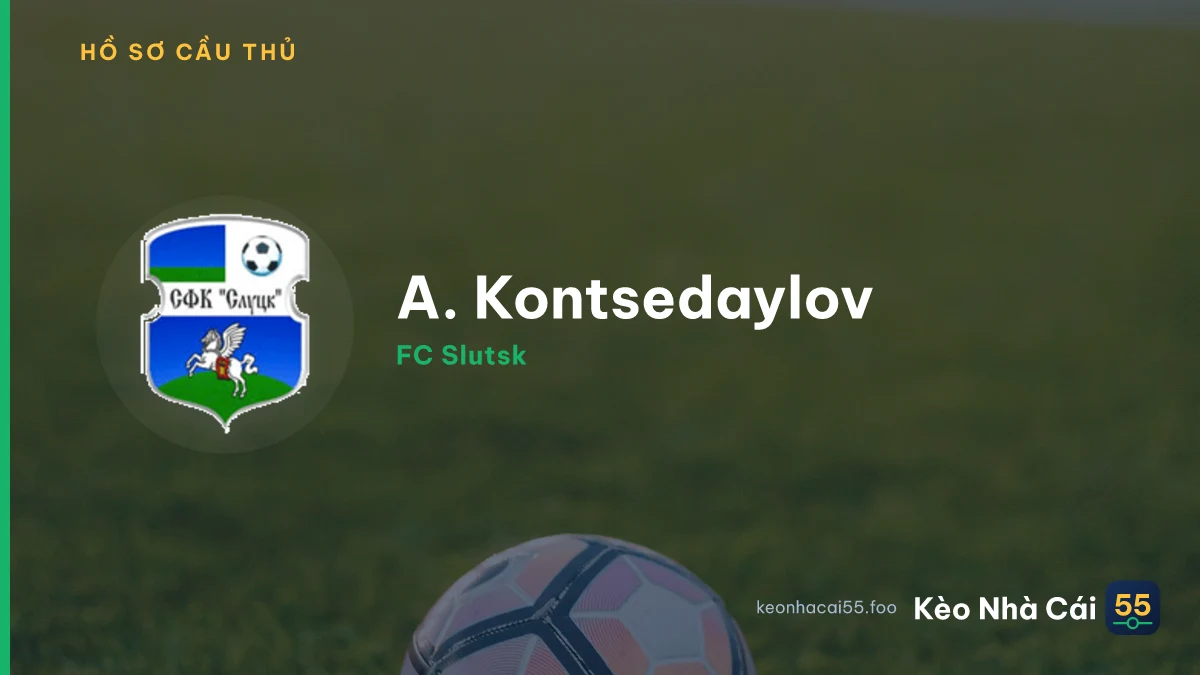 A. Kontsedaylov