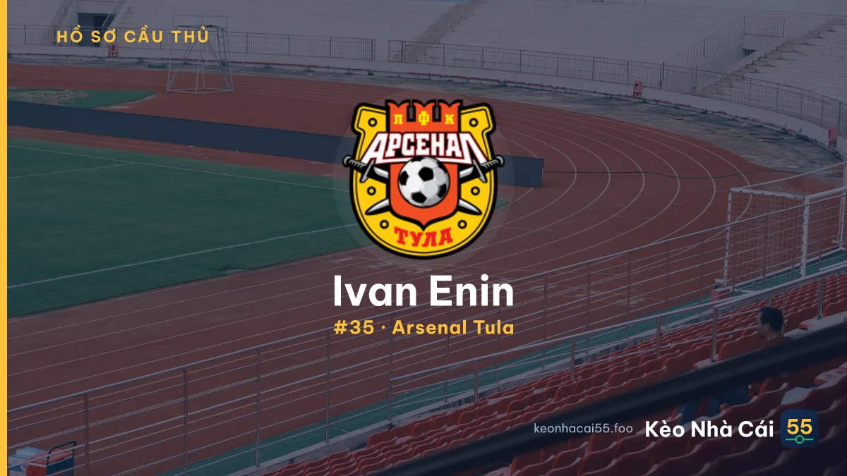 I. Enin — Arsenal Tula