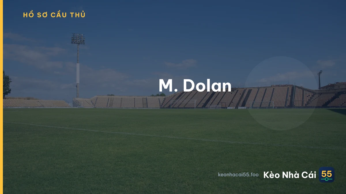 M. Dolan