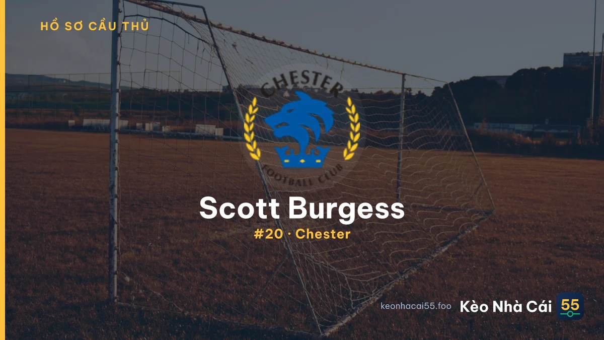 S. Burgess — Chester