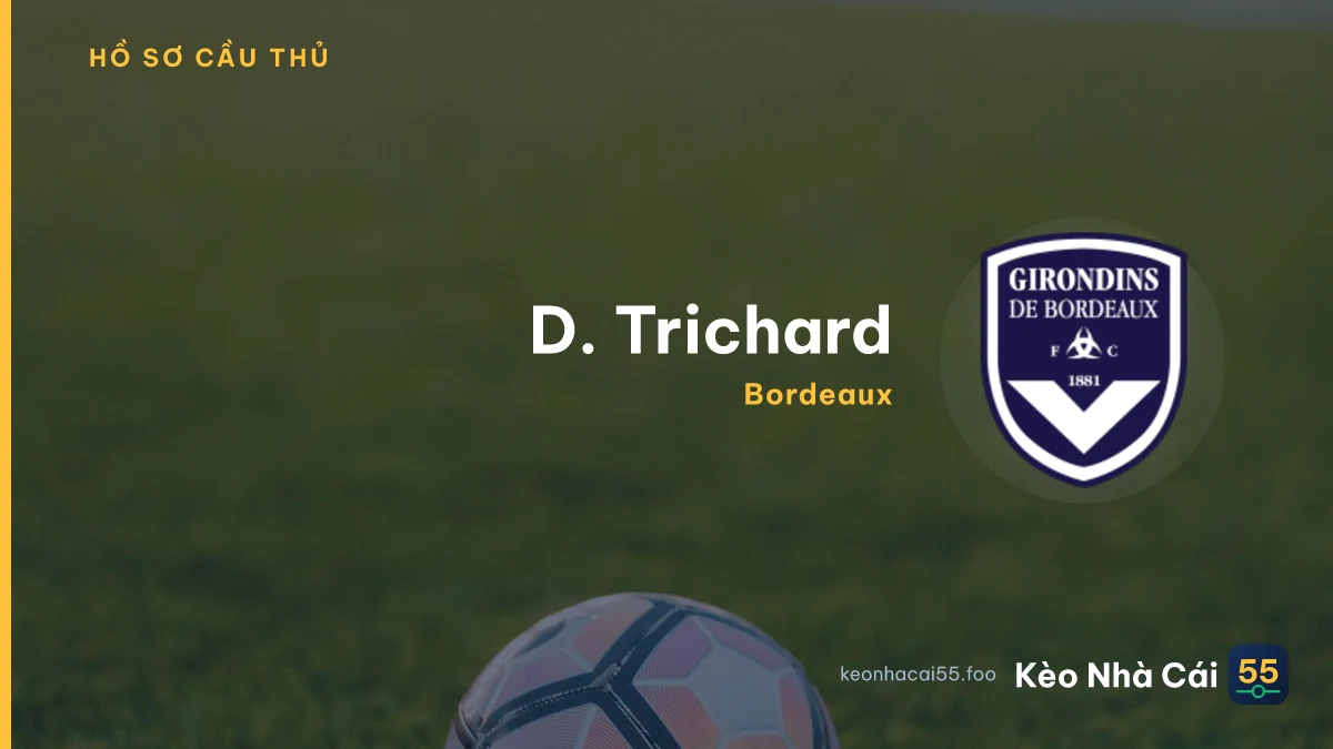 D. Trichard