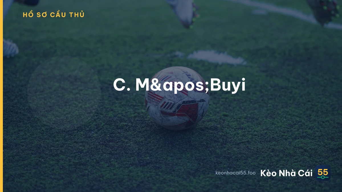 C. M&apos;Buyi