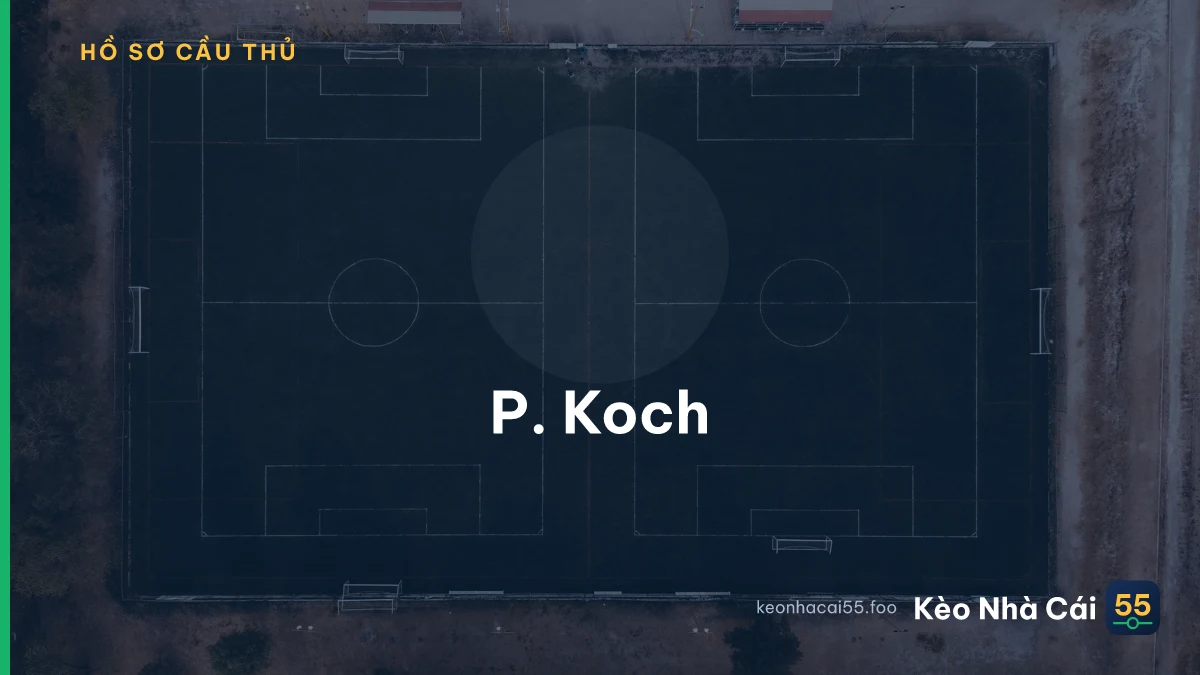 P. Koch
