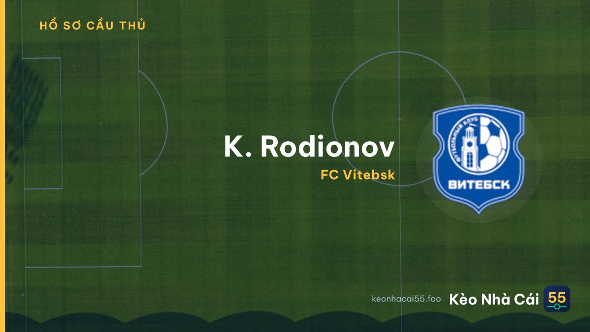 K. Rodionov