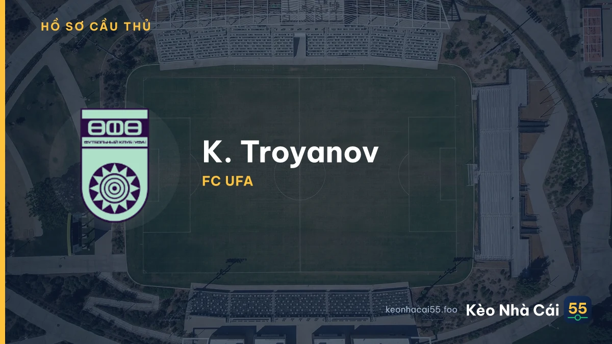 K. Troyanov — FC UFA