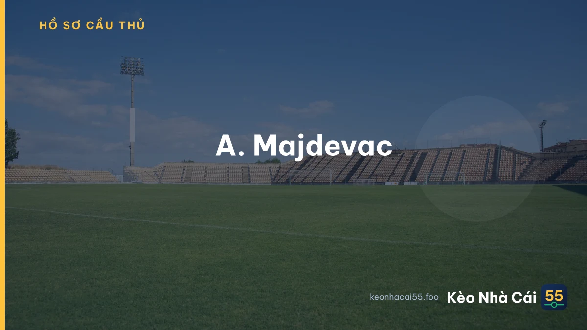A. Majdevac