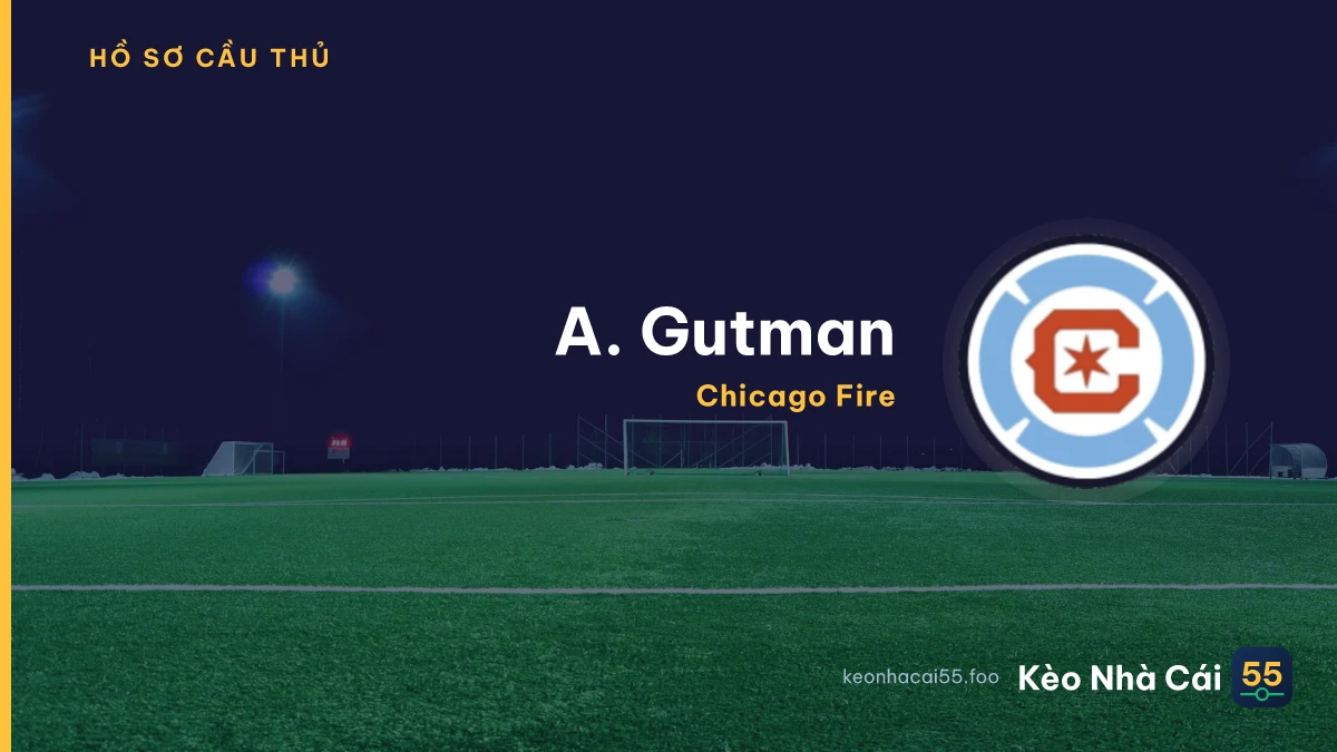 A. Gutman — Chicago Fire