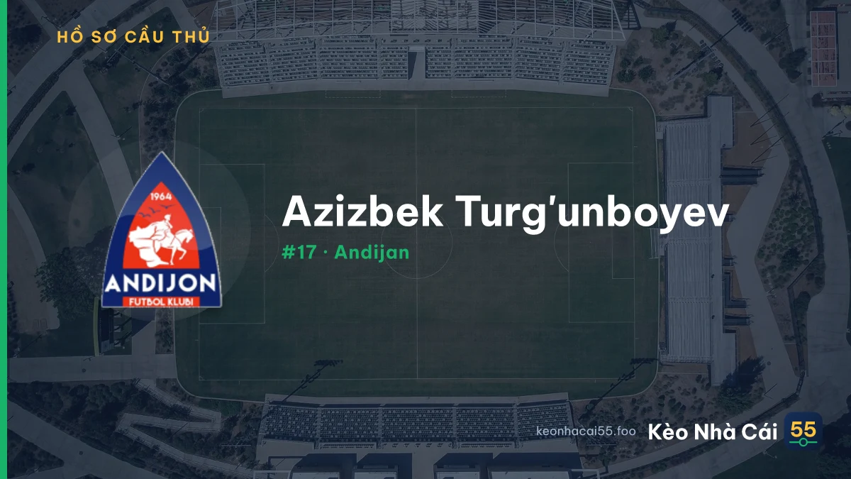 Azizbek Turg'unboyev — Andijan