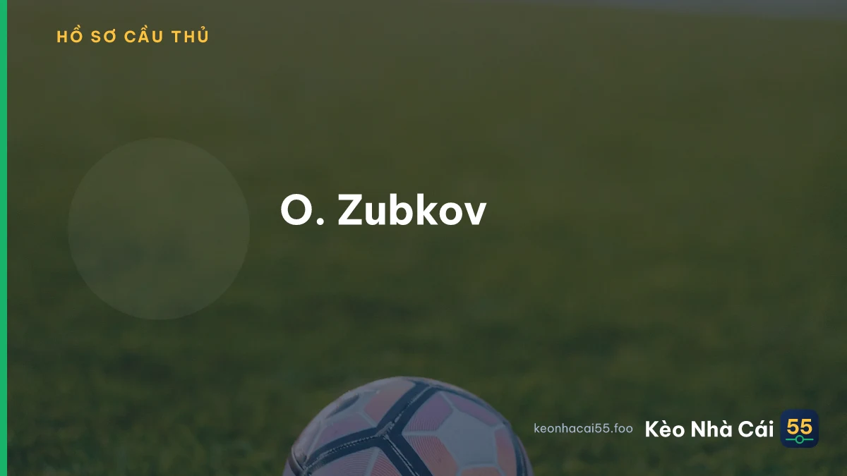 O. Zubkov