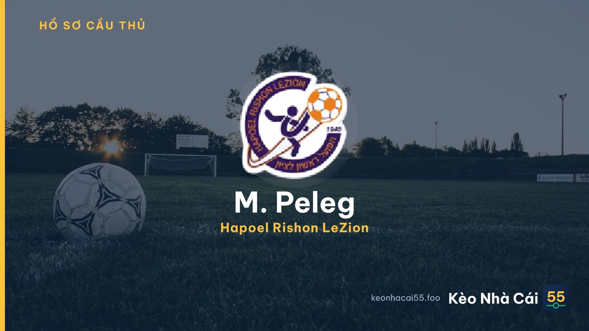 M. Peleg — Hapoel Rishon LeZion