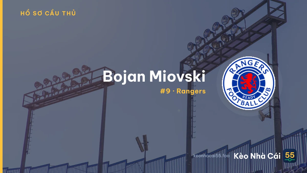 Bojan Miovski — Rangers