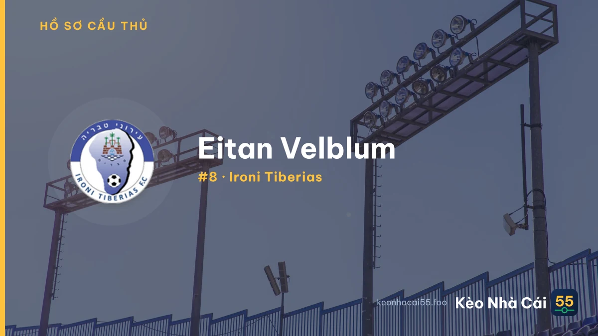 E. Velblum — Ironi Tiberias